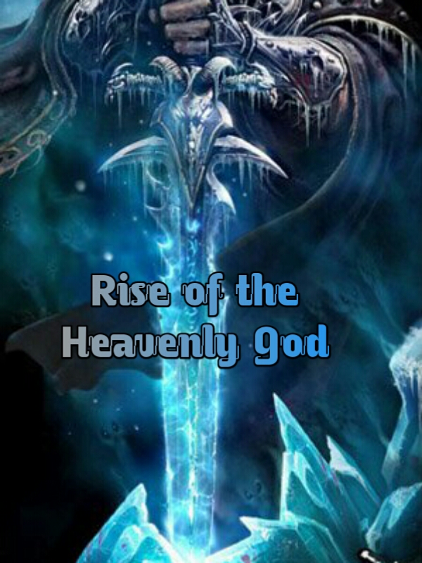 Rise of the Heavenly God