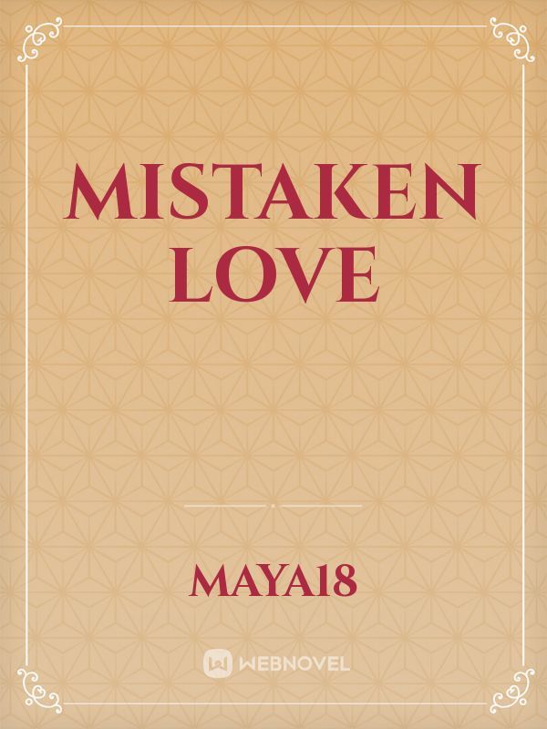 Mistaken love