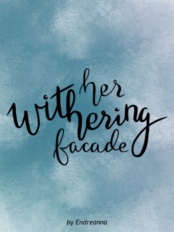 Her Withering Facade Book
