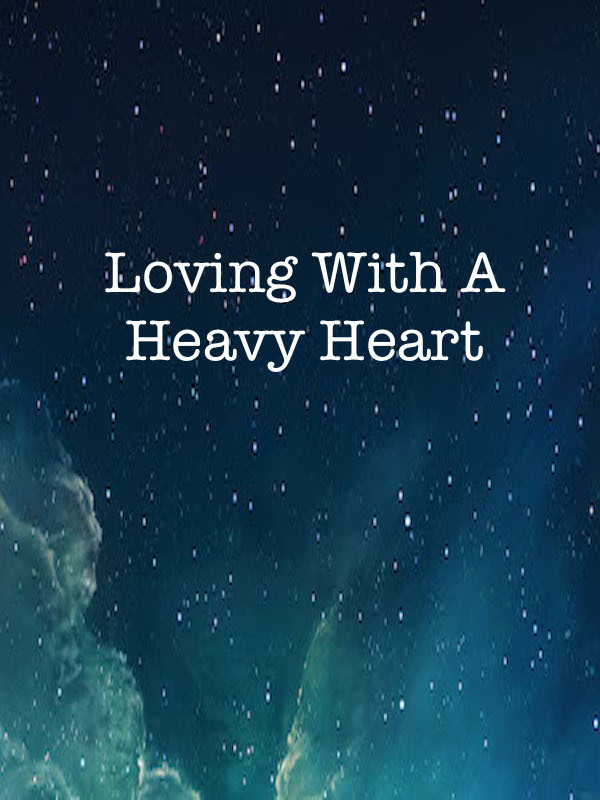 Loving with a Heavy Heart Book