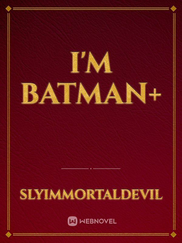 I'm Batman+ Book