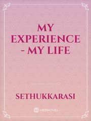 My Experience - My Life Book