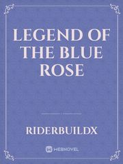Legend of the Blue Rose Book