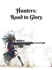 Hunters: Road to Glory Book