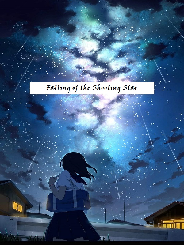 Falling of the shooting star