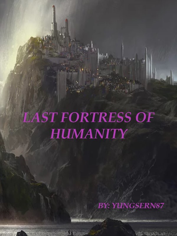 Last Fortress of Humanity Book
