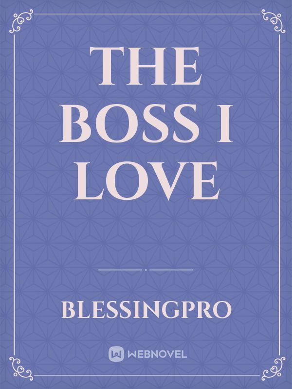 The Boss I love Book