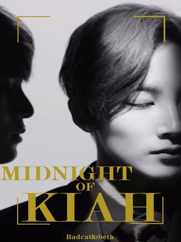 Midnight of Kiah