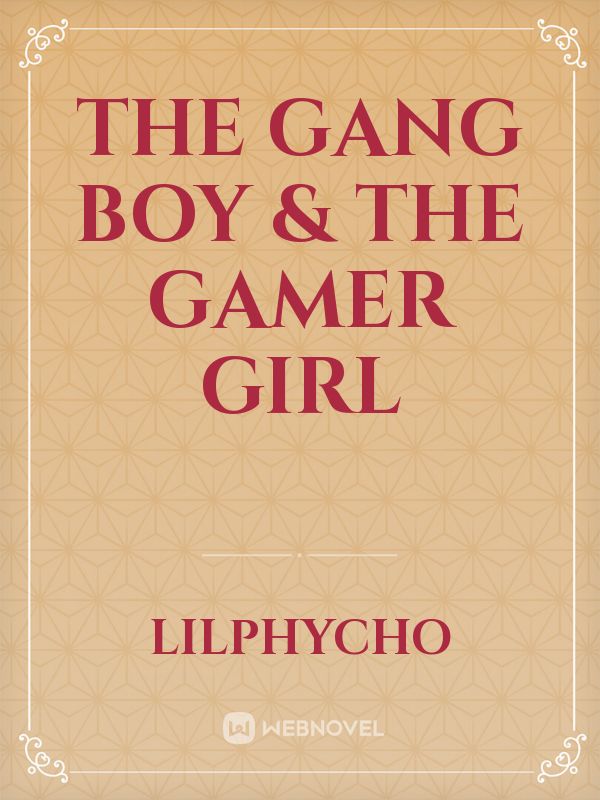 The Gang Boy & The Gamer Girl Book