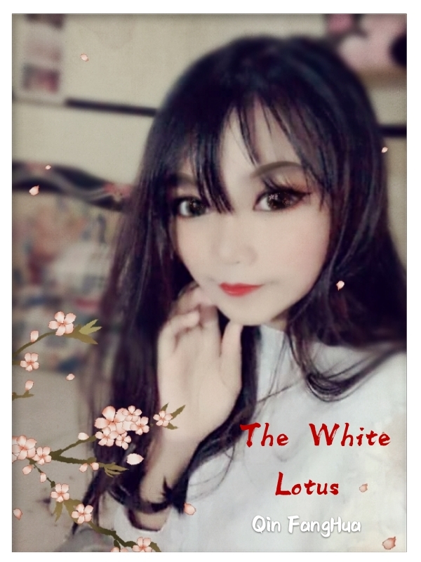 [ON HOLD] The White Lotus : Qin FangHua Book