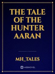 The Tale of the Hunter Aaran Book