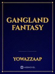 Gangland Fantasy Book