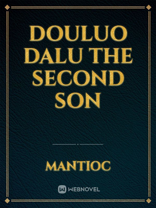 Douluo Dalu The second Son Book