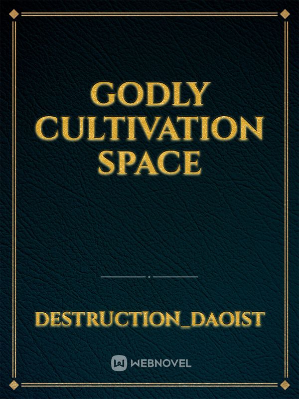 Godly Cultivation Space