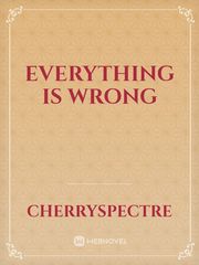 Everything is Wrong Book