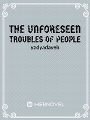 The Unforeseen Troubles of People Book