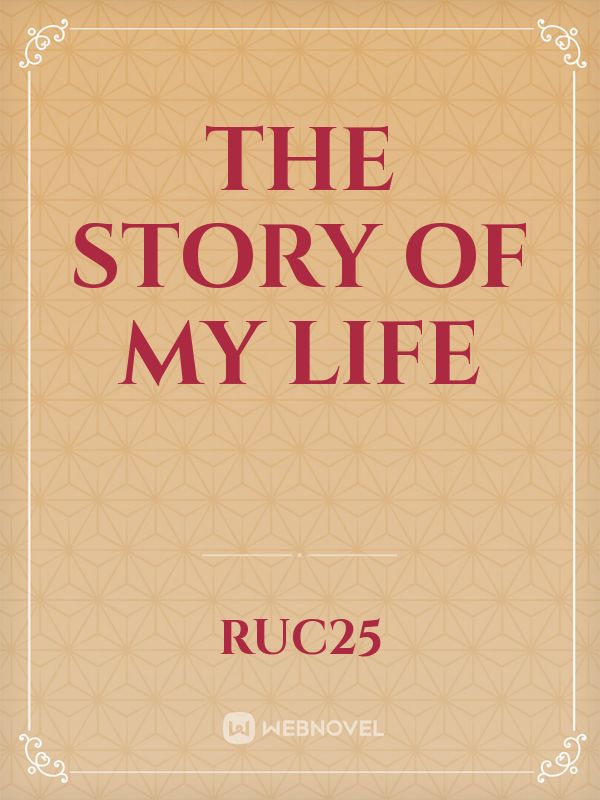 The Story Of My Life Book