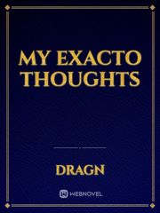 my exacto thoughts Book