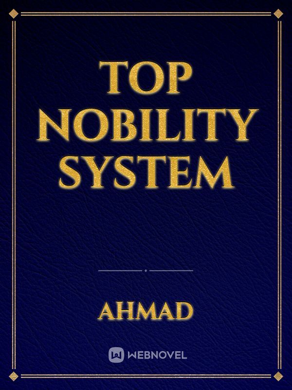 Top nobility system