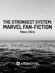 The Strongest System: Marvel Fan-fiction Book