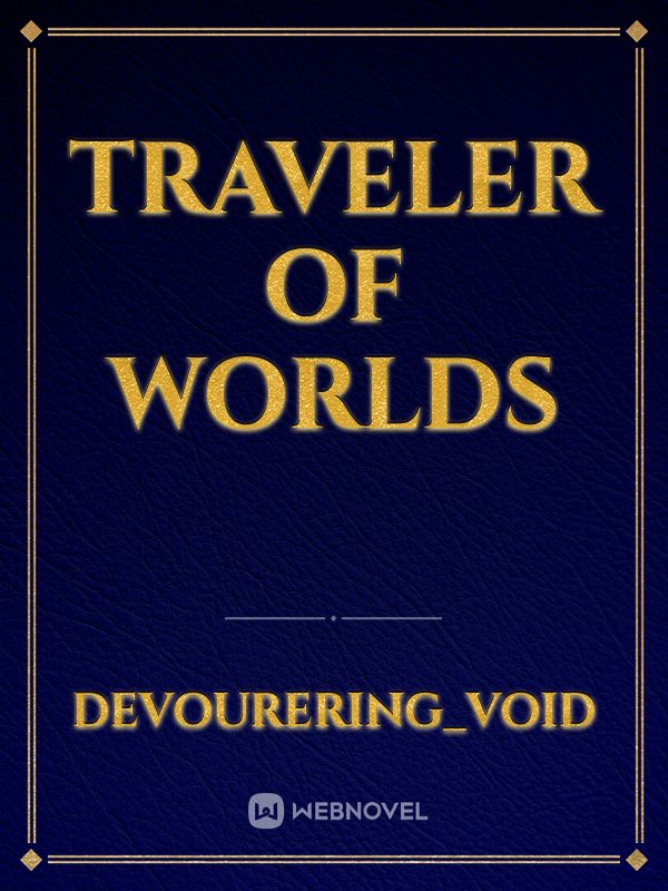 Traveler of Worlds