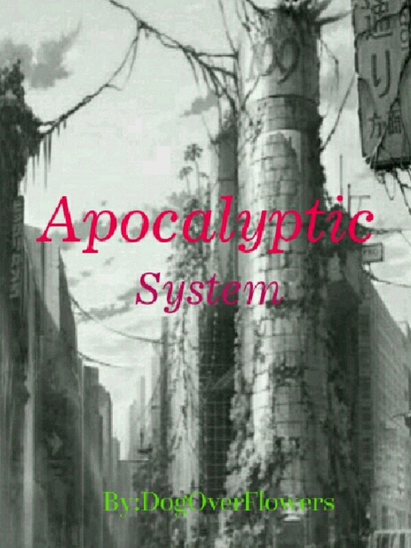 Apocalyptic System : apocalypse/dimension travel