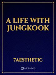 A LIFE WITH JUNGKOOK Book