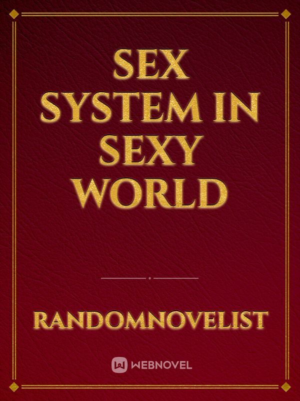 Sex System in Sexy World Book