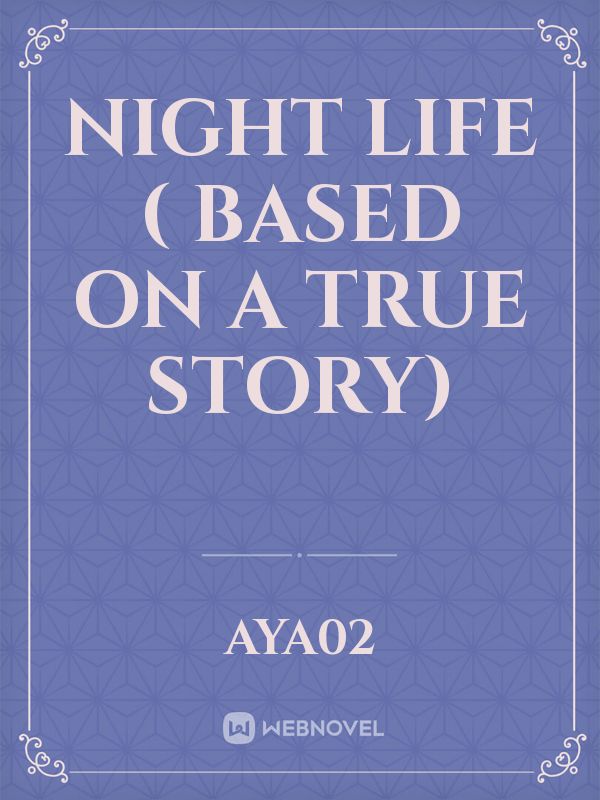 Night Life ( based on a true story) Book