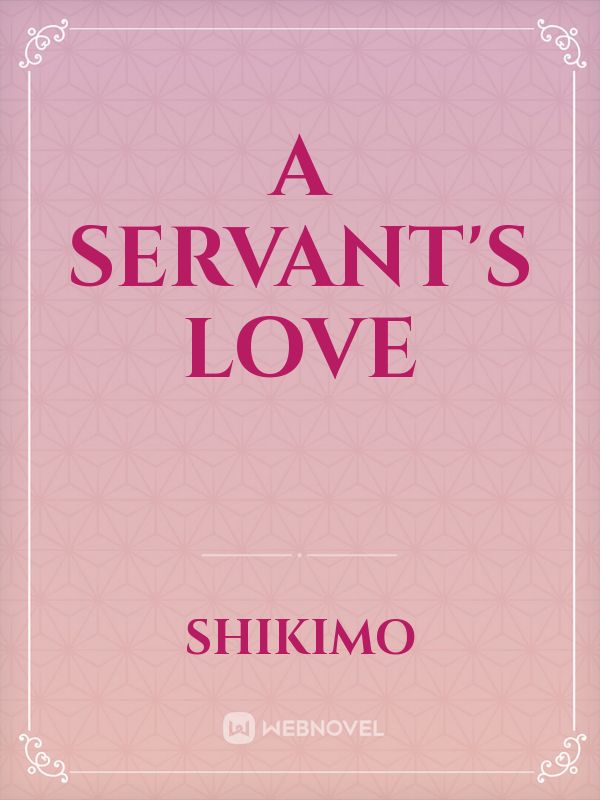 A Servant's Love Book