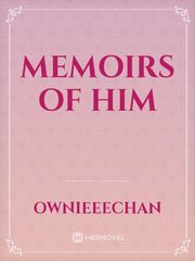 Memoirs of Him Book