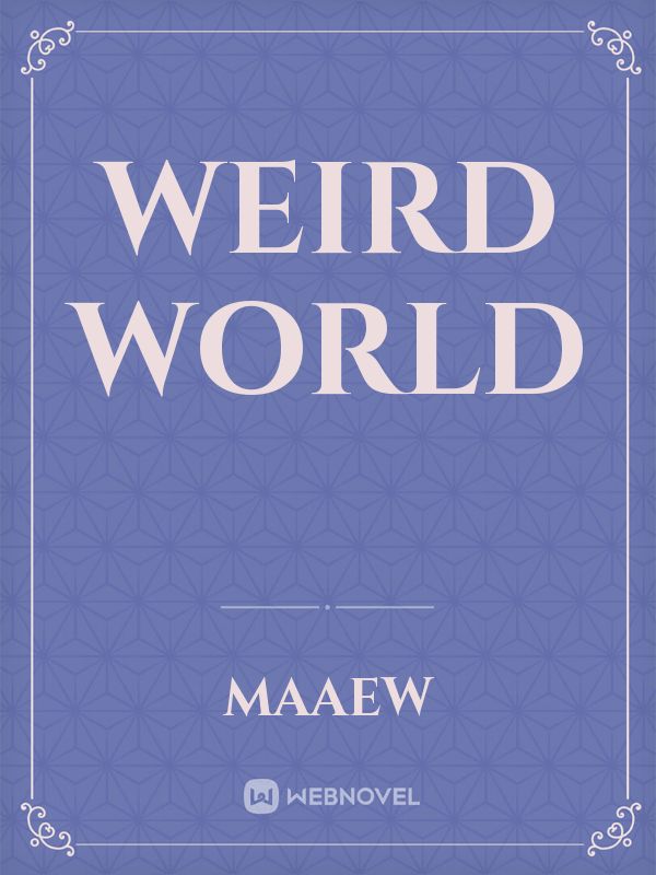weird world Book