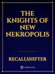 The Knights of New Nekropolis Book