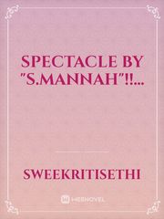 Spectacle by "S.MANNAH"!!... Book