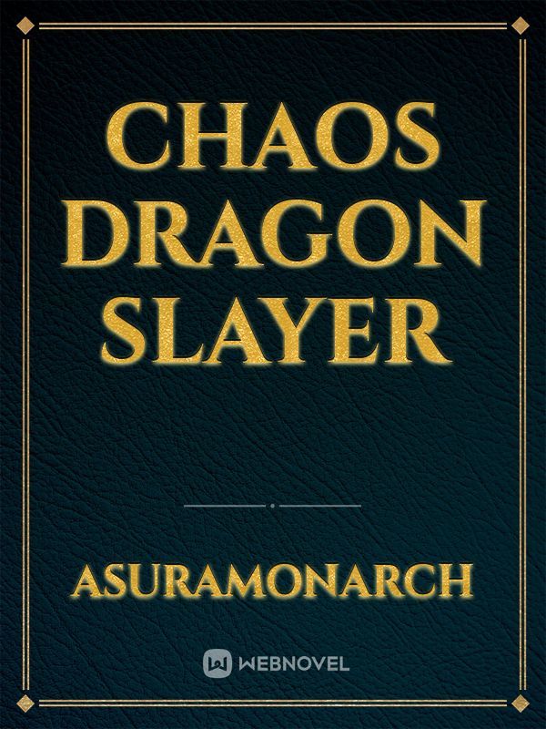 Chaos Dragon Slayer Book
