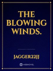 The blowing winds. Book