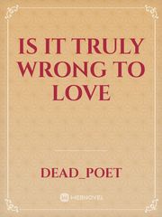 Is it Truly Wrong to Love Book