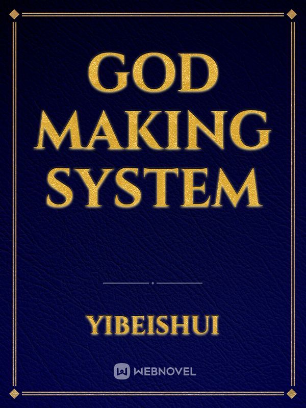 God Making System Book