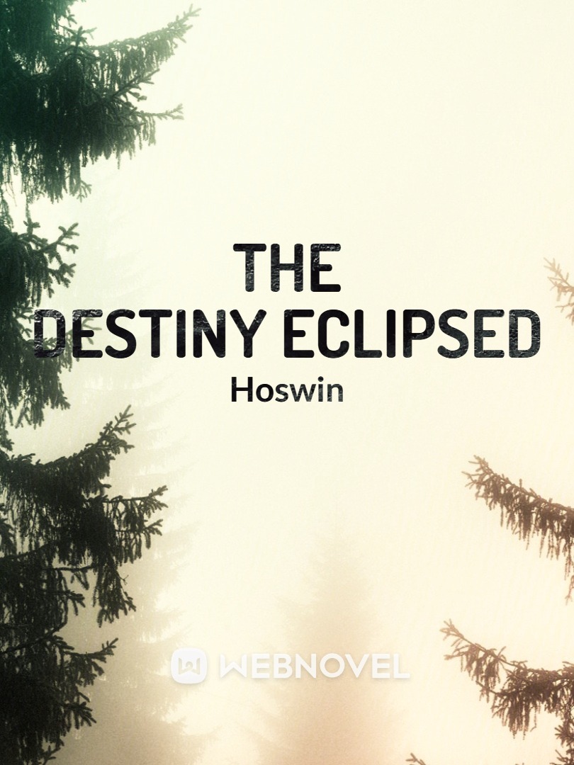 The Destiny Eclipsed Book