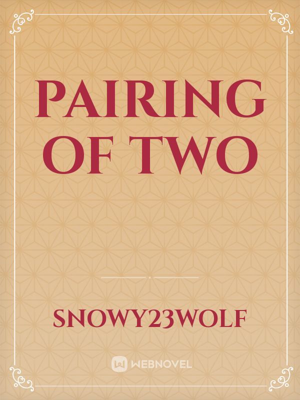 pairing of two
