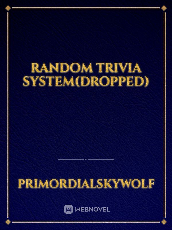 Random Trivia System(dropped) Book
