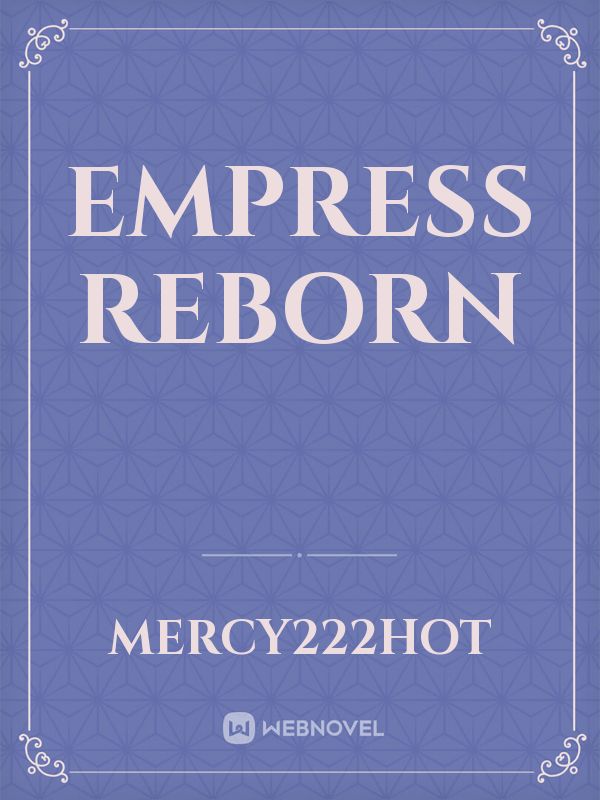 Empress reborn Book