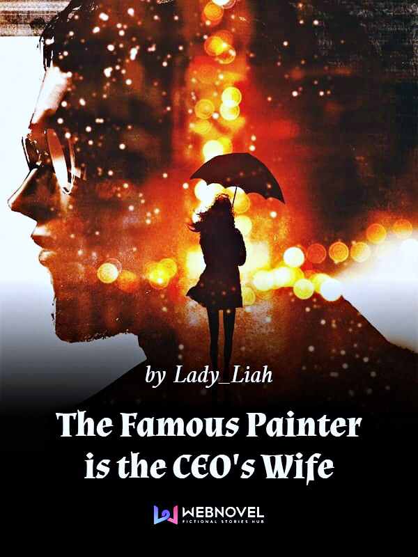 The Famous Painter is the CEO's Wife
