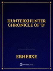 HunterXHunter Chronicle of 'D' Book