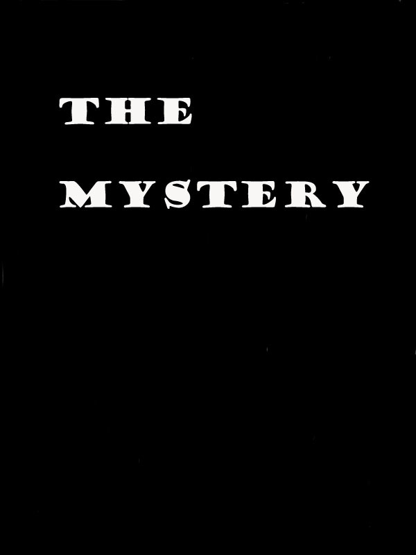 The Mystery