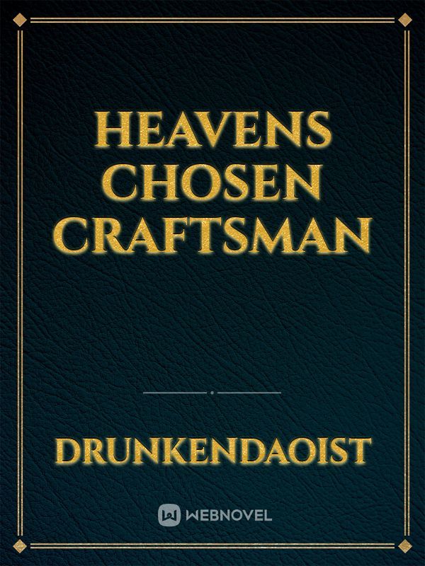 Heavens Chosen Craftsman Book