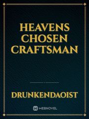 Heavens Chosen Craftsman Book