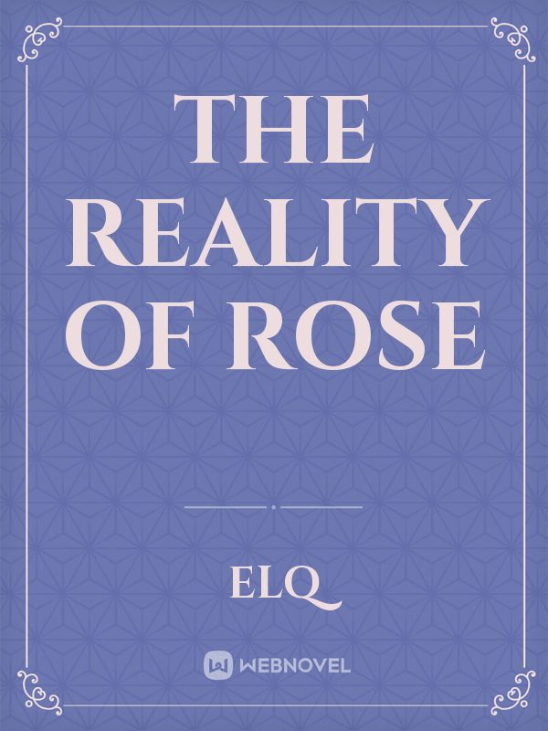 The Reality of Rose Book