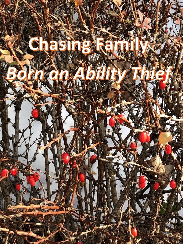 Chasing Family: Reborn an Ability Thief