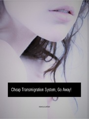 Cheap Transmigration System, Go Away! Book